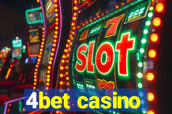 4bet casino